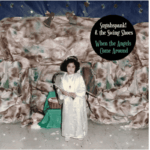 Το εξώφυλλο του άλμπουμ- "When The Angels come around " - Album Cover των The Swing Shoes